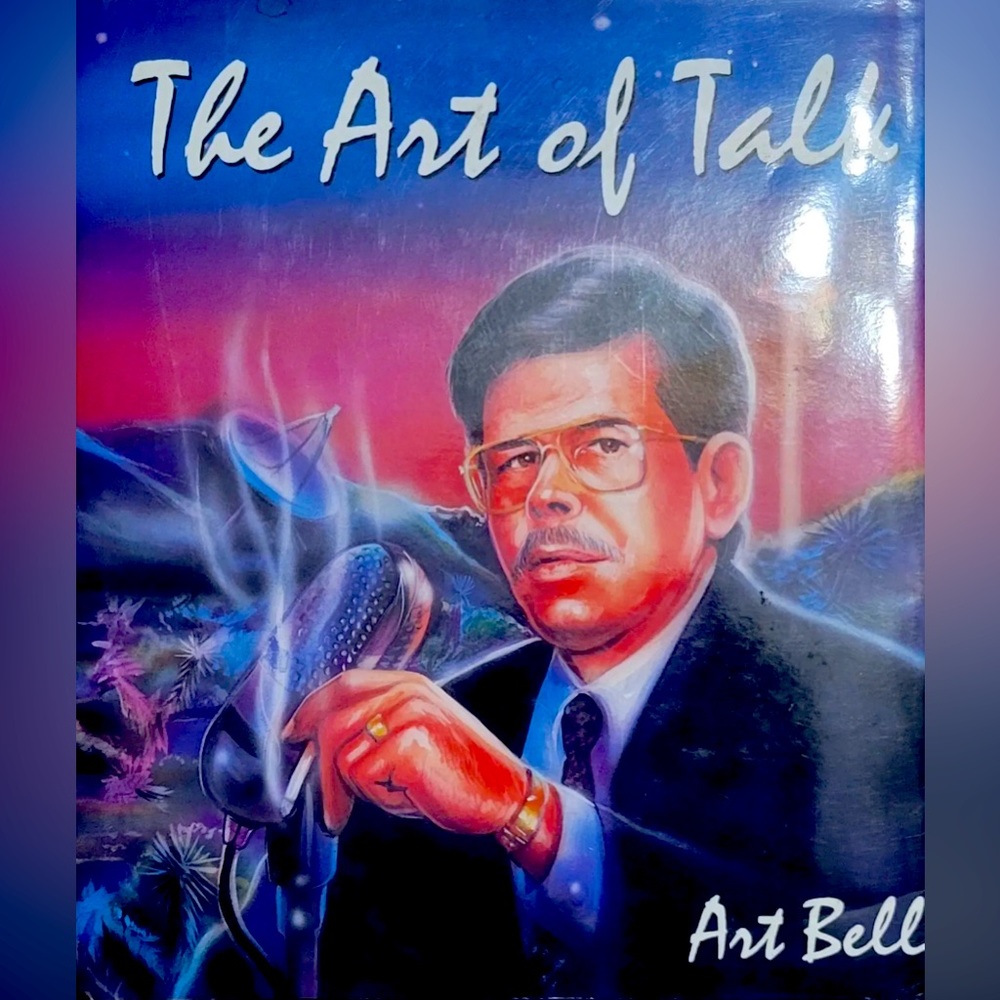 The Art of Talk by Art Bell